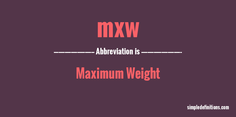 mxw-abbreviation